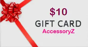Gift Card $10 - AccessoryZ